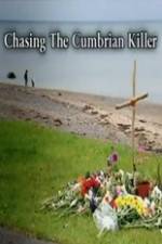 Watch Chasing the Cumbrian Killer Soap2day