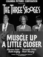 Watch Muscle Up a Little Closer Soap2day