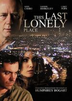 Watch This Last Lonely Place Soap2day