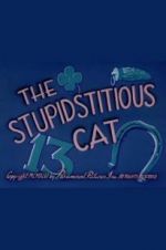 Watch The Stupidstitious Cat Soap2day