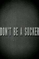 Watch Don\'t Be a Sucker Soap2day