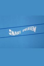Watch Snake Preview Soap2day