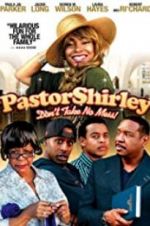 Watch Pastor Shirley Soap2day