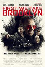 Watch First We Take Brooklyn Soap2day