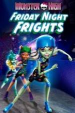 Watch Monster High: Friday Night Frights Soap2day