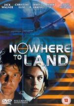 Watch Nowhere to Land Soap2day