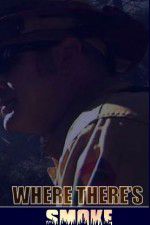 Watch Where There\'s Smoke Soap2day
