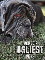 Watch World\'s Ugliest Pets Soap2day