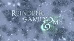 Watch Reindeer Family & Me Soap2day