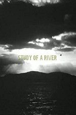 Watch Study of a River Soap2day