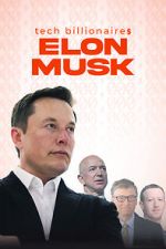 Watch Tech Billionaires: Elon Musk Soap2day