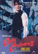 Watch Eddie and the Cruisers II: Eddie Lives! Soap2day