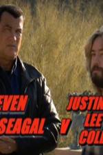 Watch Steven Seagal v Justin Lee Collins Soap2day