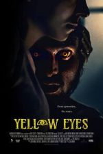 Watch Yellow Eyes Soap2day