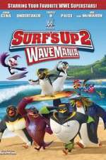 Watch Surf\'s Up 2: WaveMania Soap2day