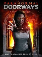 Watch Paranormal Doorways Soap2day