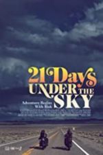 Watch 21 Days Under the Sky Soap2day