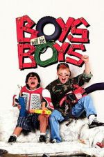 Watch Boys Will Be Boys Soap2day