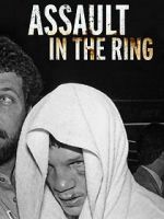 Watch Assault in the Ring Soap2day