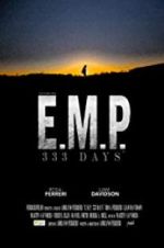 Watch E.M.P. 333 Days Soap2day