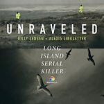 Watch Unraveled: The Long Island Serial Killer Soap2day