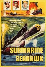 Watch Submarine Seahawk Soap2day