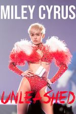 Watch Miley Cyrus: Unleashed Soap2day