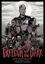 Watch Freedom in the Dark Soap2day