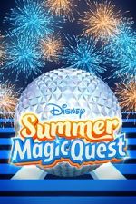 Watch Disney Summer Magic Quest (TV Special 2022) Soap2day