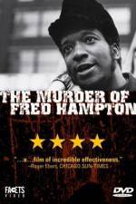 Watch The Murder of Fred Hampton Soap2day