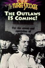 Watch The Outlaws Is Coming Soap2day
