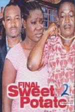 Watch Final Sweet potato 2 Soap2day