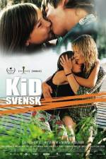 Watch Kid Svensk Soap2day
