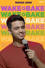 Watch Rohan Joshi: Wake N\' Bake (TV Special 2020) Soap2day