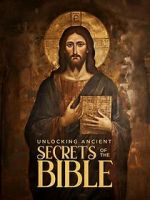 Watch Unlocking Ancient Secrets Of the Bible Soap2day