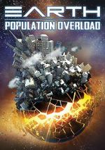 Watch Earth: Population Overload Soap2day