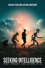 Watch Seeking Intelligence: Past, Present and Future of AI Soap2day