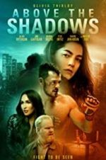 Watch Above the Shadows Soap2day