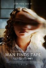 Watch Man Finds Tape Soap2day