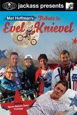 Watch Jackass Presents Mat Hoffmans Tribute to Evel Knievel Soap2day