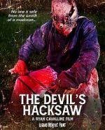 Watch The Devil\'s Hacksaw Soap2day