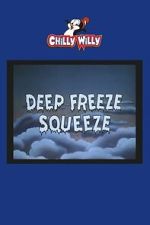 Watch Deep Freeze Squeeze Soap2day