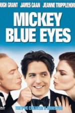 Watch Mickey Blue Eyes Soap2day