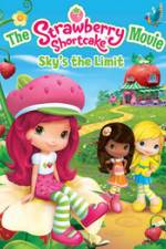 Watch The Strawberry Shortcake Movie: Sky's the Limit Soap2day
