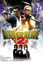 Watch Dead or Alive 2 Soap2day
