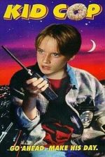 Watch Kid Cop Soap2day