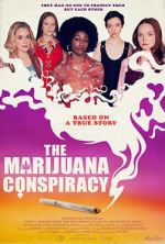Watch The Marijuana Conspiracy Soap2day