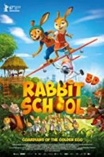 Watch Rabbit School - Guardians of the Golden Egg Soap2day