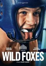 Watch Wild Foxes Soap2day