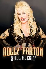 Watch Dolly Parton: Still Rockin' Soap2day